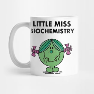 Little Miss Biochemistry Mug